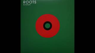 Acronym - Roots [mutism02]