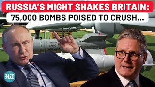 UK Trembles as Russia’s 75,000 Devastating Bombs Set to Overwhelm Ukraine, NATO? Chilling Report