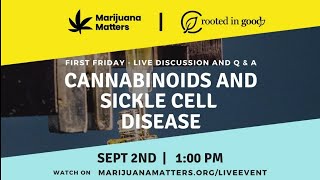 First Friday: Cannabinoids and Sickle Cell Disease