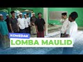 KOMEDAK (KOMEDI DAKWAH) EPISODE 62: LOMBA MAULID