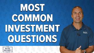 The Most Common Investment Questions Financial Advisors Get