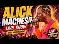 🔥 ALICK MACHESO LIVE SHOW 🔥100% MBERIKWAZVO 💥Energy yacho yakupenga 😱🎶Honai This Video 
