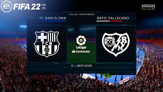 FIFA 22 - Barcelona Vs Rayo Vallecano - La liga 21/22 | Gameplay & Full match