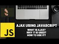 How to use AJAX using JavaScript ( in 8 minutes )