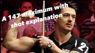 A 147 maximum break with shot explanation.