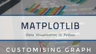 Matplotlib tutorial- customising colors, line styles and xticks.