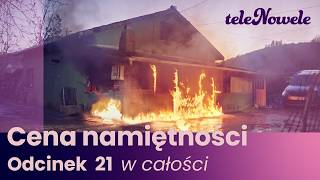 Cena Namiętności | Odcinek 21 | Cały odcinek po polsku