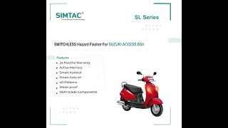 INSTALLATION VIDEO FOR   SUZUKI ACCESS BS4  Simtac SWITCHLESS PNP Hazard Flasher  (ACS4-SL)