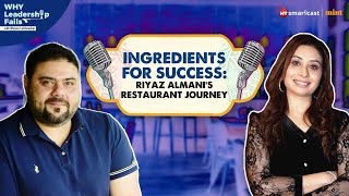 Ingredients for Success: Riyaz Almani’s Restaurant Journey