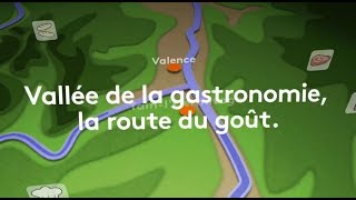 La Vallée de la Gastronomie : la route du goût