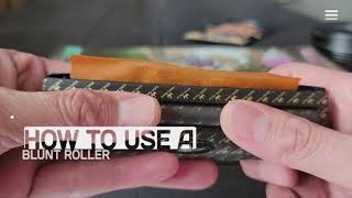 How To Use A Blunt Roller Guide Step By Step