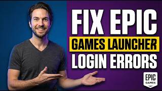 How To Fix Epic Games Launcher Login Errors Windows 11/10 (Quick Fix Guide)