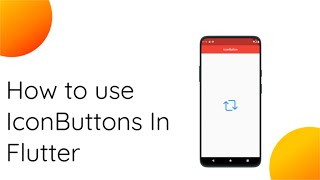Flutter A to Z | IconButtons | #9