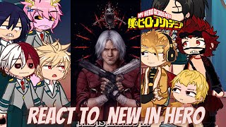 𝙋𝙧𝙤 𝙝𝙚𝙧𝙤𝙚𝙨 𝙧𝙚𝙖𝙘𝙩 𝙩𝙤 dante as new in hero | devil may cry 5 | MHA BNHA | Gacha life 2 | Vergil