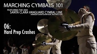 Marching Cymbals 101: 06 Hard Prep Crashes