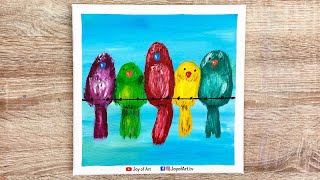 Easy Technique to Paint Birds Acrylic Painting for Beginners | Joy of Art #288