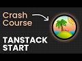 Learn Tanstack Start in 30 Minutes