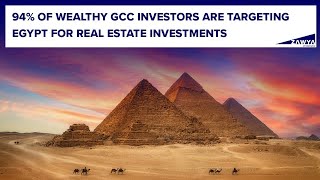 Why rich GCC investors are eyeing Egypt property market