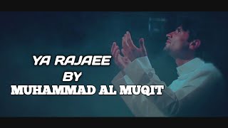 Ya Rajaee|Muhammad Al Muqit|with English and bangla(sub)