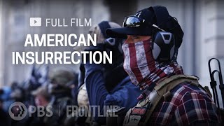 American Insurrection (full documentary) | FRONTLINE