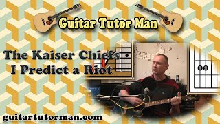 I Predict A Riot - The Kaiser Chiefs - Acoustic Guitar Lesson