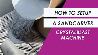 How To Setup A CrystalBlast Sandcarver | IKONICS Imaging