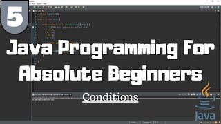 Java Tutorial for Beginners #5 - Conditions and Booleans