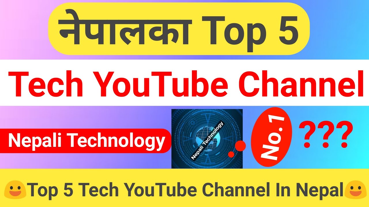 Top 5 Tech Youtube Channel In Nepal Technical View Onic Computer