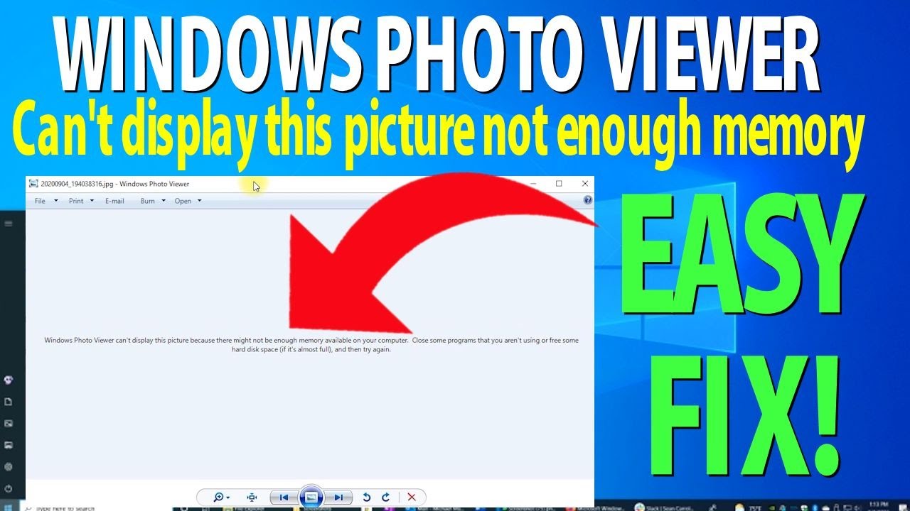 Windows Photo Viewer Can't Display This Picture Not Enough Memory EASY ...