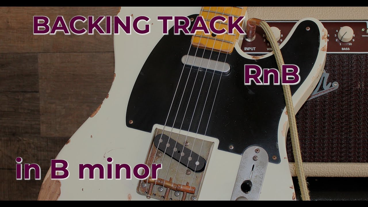 Backing Track RnB B Minor #guitar #improvisation - YouTube