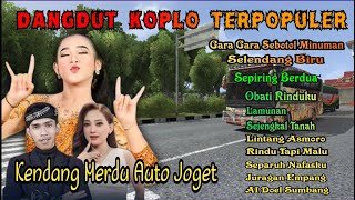 DANGDUT KOPLO  PALING ENAK DI DENGAR - KENDANG AUTO JOGET 2025