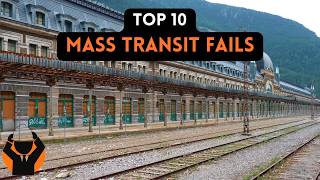 Top 10 Mass Transit Fails