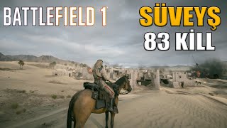 Osmanlı Süvarisi Yargı Dağıtıyor - 83 Kill | Battlefield 1 Türkçe