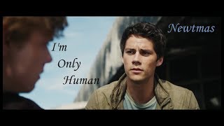 Newt & Thomas ~ Only Human ~ Newt Focus (Newtmas) - Maze Runner [Dylan O'Brien & Thomas Sangster]