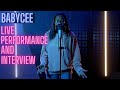 BabyCee Live Performance And Interview