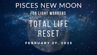 Pisces New Moon for Lightworkers: Truth leads to change