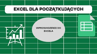 Excel dla początkujących - wprowadzenie do excela