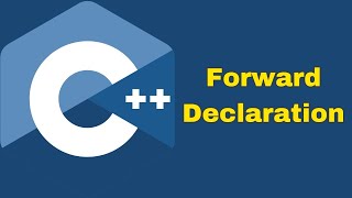Forward Declaration | C++