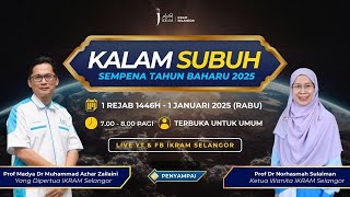 KALAM SUBUH | SEMPENA TAHUN BAHARU 2025