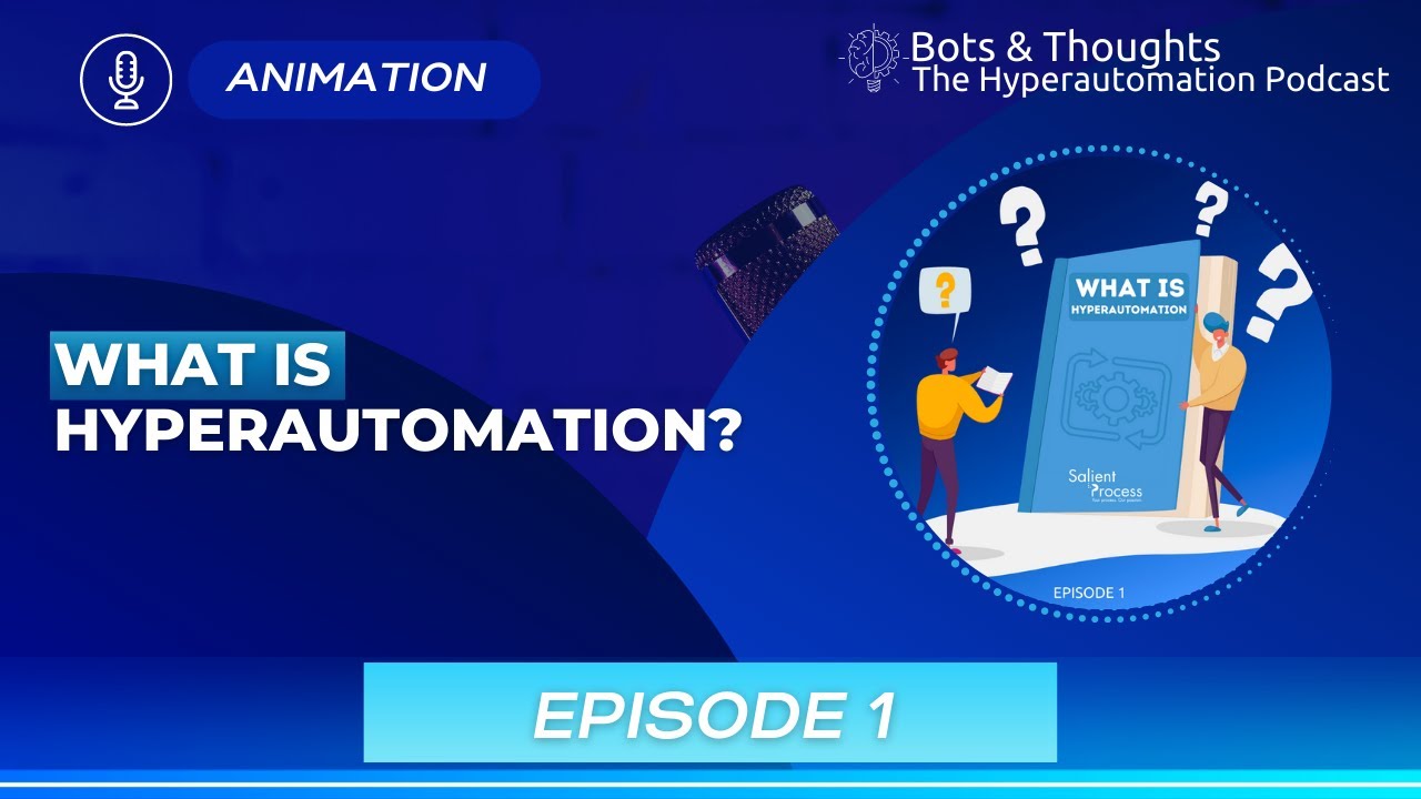 Episode 1 What Is Hyperautomation Youtube Episode 1 What Is Hyperautomation Youtube