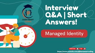Azure Managed Identity Interview Questions: Mastering Secure Authentication in Azure | AZ-204