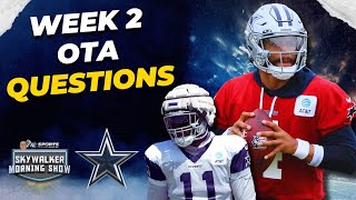 ✭ Week 2 of #Cowboys OTAs: Answering 4 Burning Questions