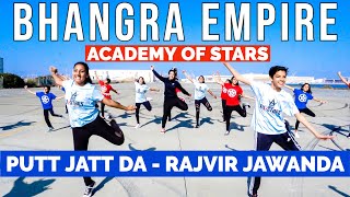 Bhangra Empire Academy of Stars - Putt Jatt Da - Dance Cover - Rajvir Jawanda
