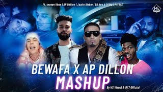 JaBewafa x AP Dhillon Mashup 2022 | HS Visual & Dj 7 Official | Best of Punjabi - English Song Mashu