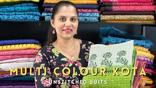 Multi Colour Kota Unstitched Suits