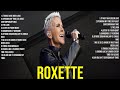 Roxette Greatest Hits 2024   Pop Music Mix   Top 10 Hits Of All Time