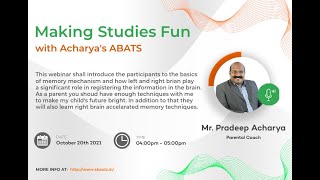 Skoolz Webinar | Making Studies Fun | Acharya ABATS | Mr. Pradeep Acharya