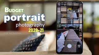 TOP 5 Budget smartphones For Portrait Photography in 2020-21