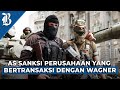 Tentara Bayaran Wagner Rusia Setop Rekrut Anggota, Ada Apa?