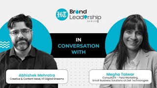 HT Brand Leadership Series | Ep 5: Megha Talwar on Small Business Marketing \u0026 Empowering Startups